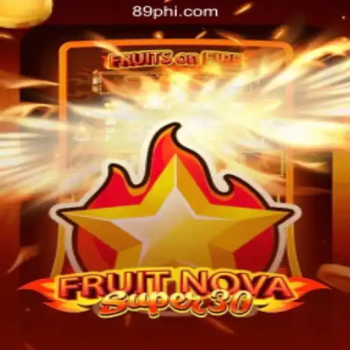 Exploring FruitrNovaSupe30: A Thrilling Adventure in 89PHP Online Casino Philippines