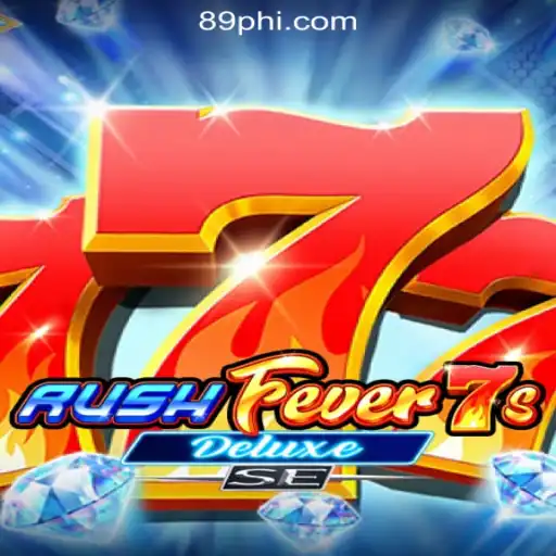Unveiling RushFever7sDeluxeSE: A Thrilling Experience at 89PHP Online Casino Philippines